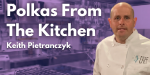 Polkas From The Kitchen Archive3 Polkas From The Kitchen Keith Pietranczyk