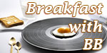Breakfast with BB Breakfastwithbb Archive