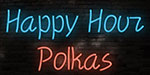 Happy Hour Polkas Happy Hour Polkas Archive